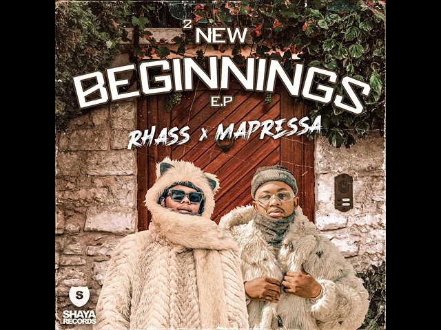 Rhass X Mapressa 2 New Beginnings EP Download Safakaza