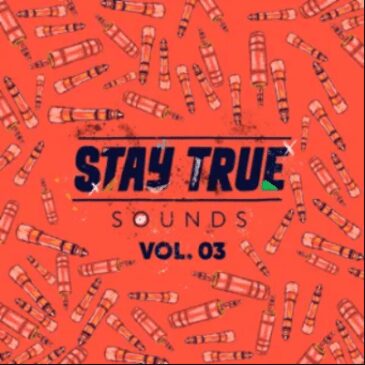 Various Artists Stay True Sounds Vol. 3 (Compiled by Kid Fonque) Mp3 Download Safakaza