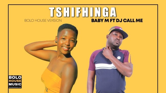 Baby M ft Dj Call Me Tshifhinga Mp3 Download Safakaza