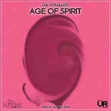 Da Vynalist Age of Spirit Mp3 Download Safakaza