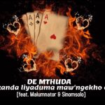 De Mthuda Jola (Ikanda Liyaduma Maw’Ngekho Eduze) Ft. Malumnator & Sinomsolo Mp3 Download Safakaza
