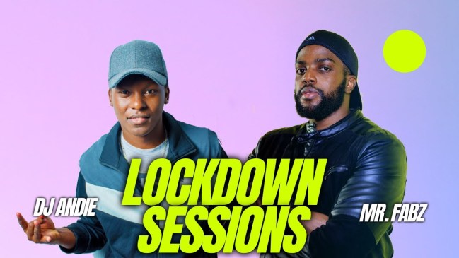 Dj Andie & Dj Mr Fabz Lockdown Sessions Mp3 Download Safakaza