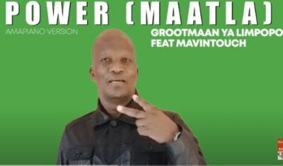 Grootmaan Ya Limpopo Power (Maatla) Ft. Mavintouch Mp3 Download Safakaza