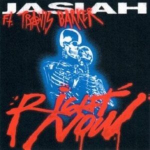 Jasiah ft Travis Barker – Right Now