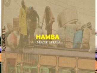Kamo TL Hamba (Ndizok’Linda) Mp3 Download Safakaza