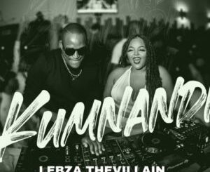 Lebza TheVillain Kumnandi ft. Musa Keys Mp3 Download Safakaza