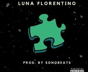 Luna Florentino Piece It Together Mp3 Download Safakaza
