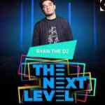 Ryan the Dj – The Next Level Mix