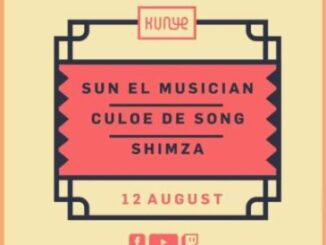 Sun El Musician, Culoe De Song & Shimza Kunye Mix (12-08-2021) Mp3 Download Safakaza