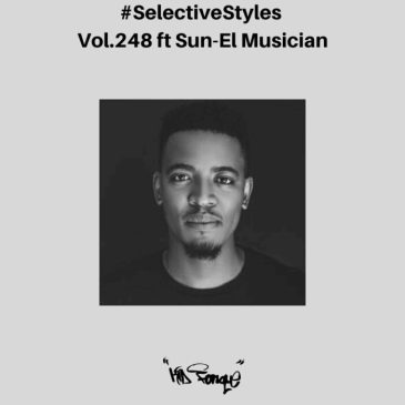 Sun-El Musician & Kid Fonque Selective Styles Show 248 Mix Mp3 Download Safakaza
