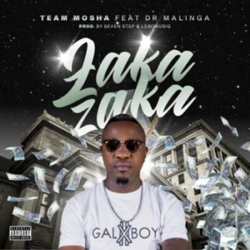 Team Mosha Zaka Zaka Ft. Dr Malinga Mp3 Download Safakaza
