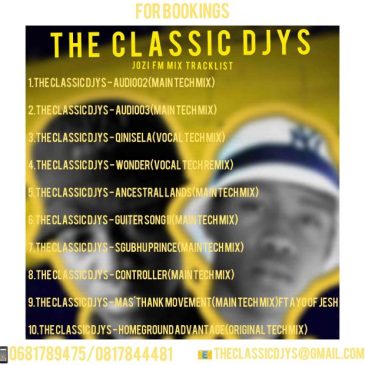 The Classic Djys Jozi FM Mix Mp3 Download Safakaza