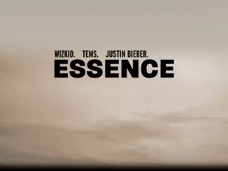 WizKid – Essence REMIX ft Justin Bieber, Tems