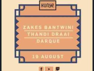 Zakes Bantwini, Thandi Draai & Darque Kunye Mp3 Download Safakaza