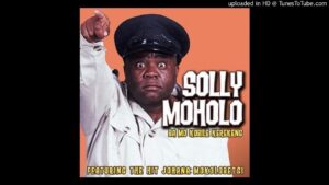Solly Moholo Moya Hata Ka Matla