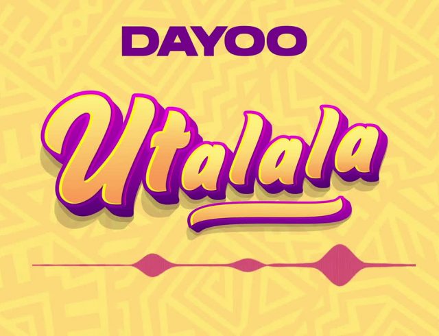 Dayoo – Utalala