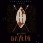 Dlala Mlungu – Bayede ft. Tman Xpress
