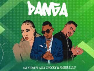 Jay Stom Ft. Ally Chocky & Amber Lulu Danga Mp3 Download Safakaza