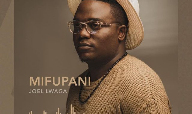 Joel Lwaga – Mifupani