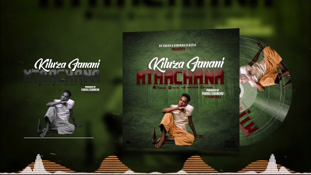 Kiluza Fanani – MTAACHANA