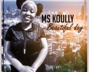 Ms Koully – Beautiful Day (Original Mix)