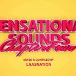 Music Fellas x LaasNation – Sensational Sounds Chapter 4 (Birthday Mix)