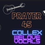 Collex – Prayer 45