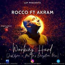 Rocco – Working Hard (JussChyna x PreeTjo’s Encryption Mix) Ft. Akram