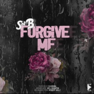 Sat B – FORGIVE ME