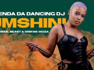 Slenda Da Dancing Dj Ft T Man, Beast & Diskwa Woza – Umshini