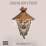 Chad Da Don & Pdot O – Chain Reaction