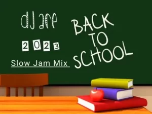 DJ Ace Back to School 2023 (Slow Jam Mix) Mp3 Download Fakaza: