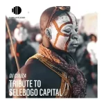 DJ Couza Tribute to Selebogo Capital Ep Zip Download Fakaza