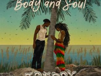 Joeboy Body & Soul Mp3 Download Fakaza