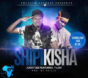 Jonny Cee Shipikisha Ft T-Low Mp3 Download Fakaza