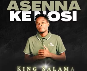 King Salama Asenna Kenosi Ep Zip  Download Fakaza