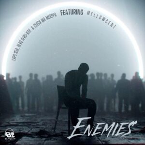 Laps RSA BlaQ Afro Kay Ceega Wa Meropa – Enemies ft. MellowCent mp3 download zamusic 300x300 1