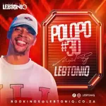 LebtoniQ POLOPO 30 Mix Mp3 Download Fakaza: