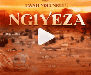 Lwah Ndlunkulu  Ngiyeza (Snippet) Mp3 Download Fakaza