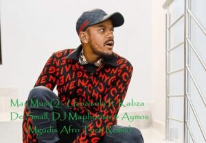 Mas MusiQ Uzozisola (Mgudis Afro Tech Remix) ft Kabza De Small, DJ Maphorisa & Aymos Mp3 Download Fakaza: