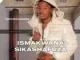 iSmakwana sikaShafuza Nginsizwa Mp3 Download Fakaza: