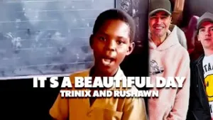 TRINIX Ft Rushawn  It’s A Beautiful Day Mp3 Download Fakaza: 