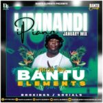 Bantu Elements Limnandi iPiano Jan Mix Mp3 Download Fakaza: