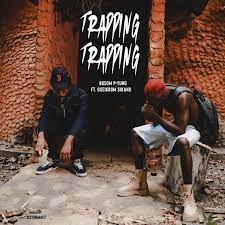 Bosom P-Yung – Trapping ft. Oseikrom Sikanii Mp3 Download Fakaza