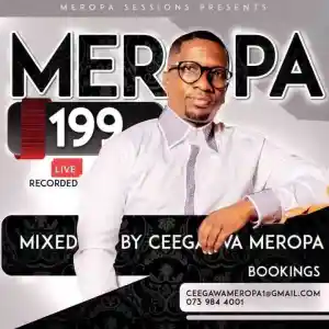 Ceega Meropa 199 (Music Of The Most High) Mp3 Download Fakaza:
