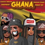 Champuru Makhenzo – Ghana ft. DopeNation, Robot Boii & Phantom Steeze Mp3 Download Fakaza: