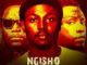 EmSoul, Mnqobi Yazo & Wiseman Mncube – Ngisho Mp3 Download Fakaza: 