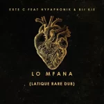 Exte C & Hypaphonik – Lo Mfana (LaTique Rare Dub) ft Bii Kie Mp3 Download Fakaza: 