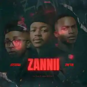 JayLokas & Djy Zan’Ten  Zannii Mp3 Download Fakaza