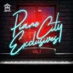 Major League Djz – Piano City Exclusives Vol 1 Album Download Fakaza: